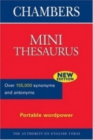 Chambers Mini Thesaurus (Chambers Compact Reference) артикул 12999b.